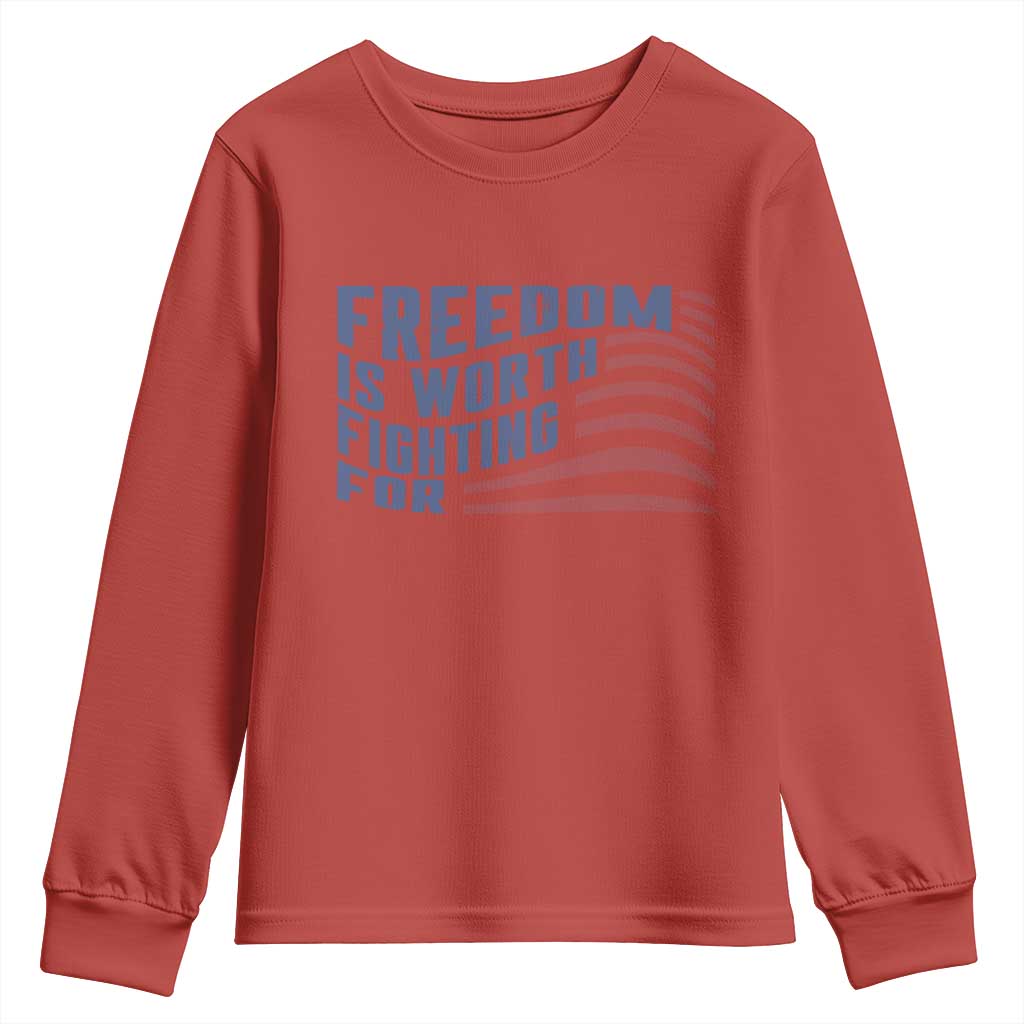 Freedom Is Worth Fighting For Youth Sweatshirt USA Flag America True Patriot - Wonder Print Shop