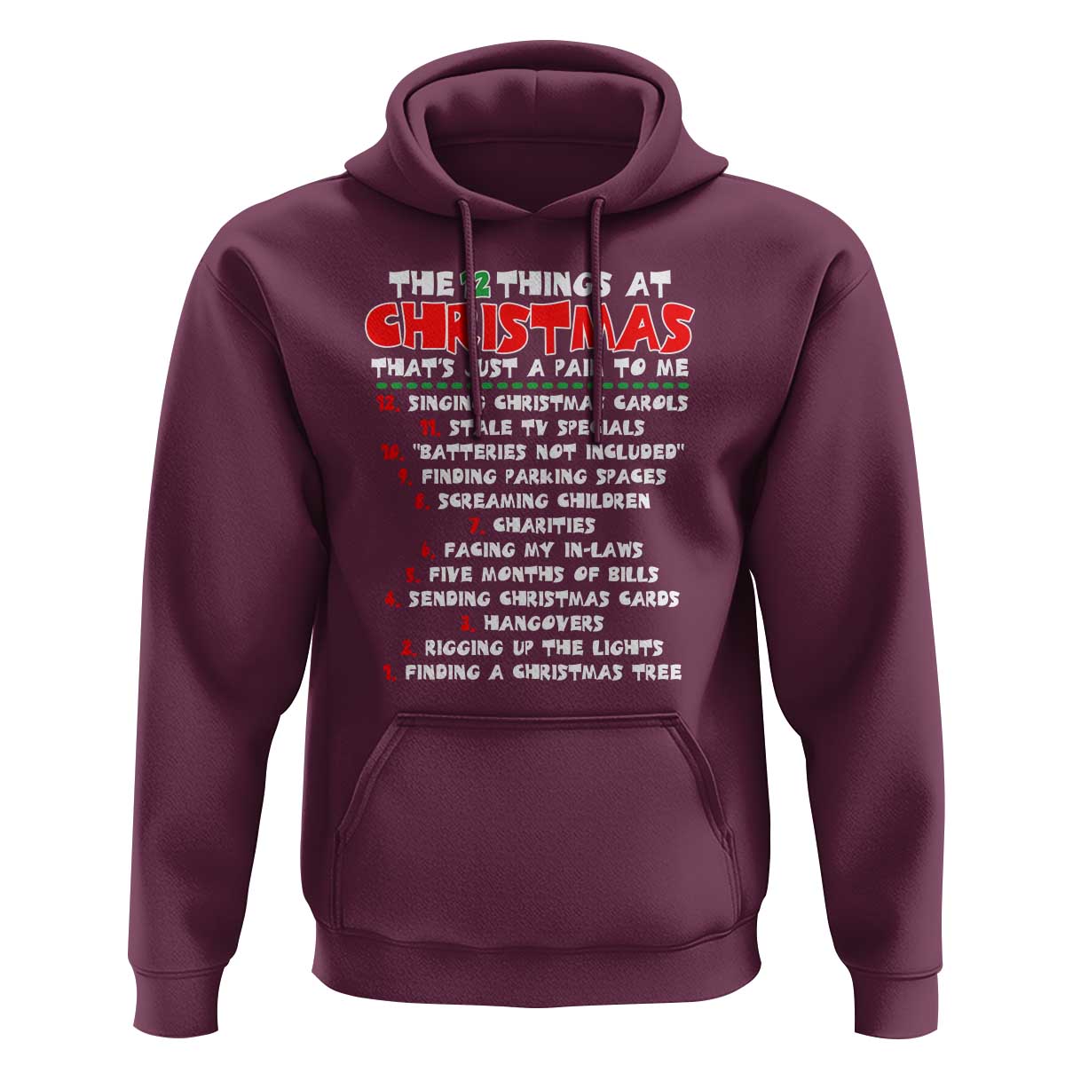 12 Pains of Christmas Parody Hoodie Funny Twist on the 12 Days of Christmas Tradition - Wonder Print Shop