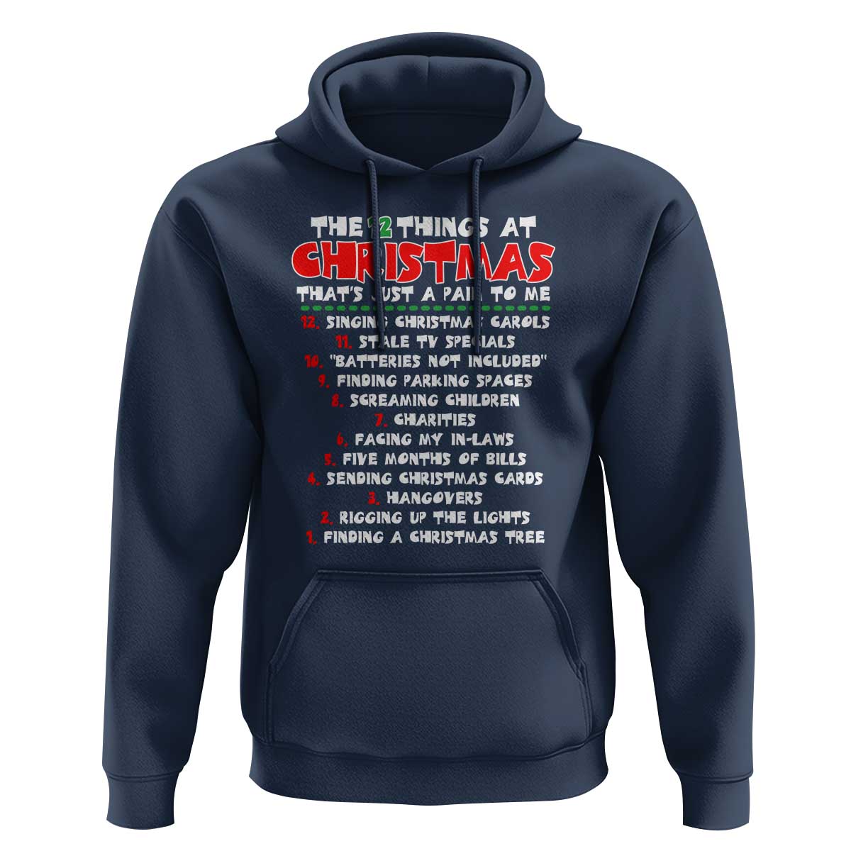 12 Pains of Christmas Parody Hoodie Funny Twist on the 12 Days of Christmas Tradition - Wonder Print Shop