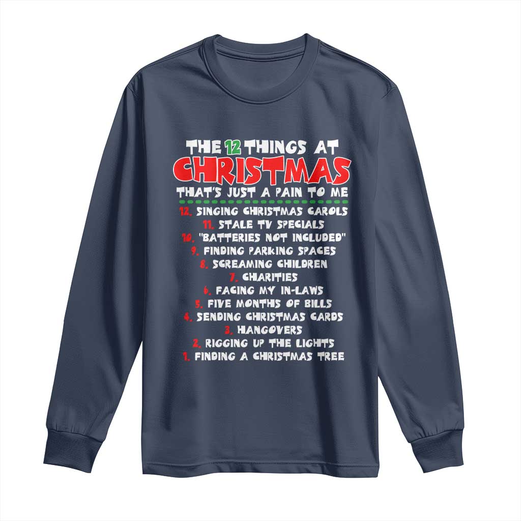 12 Pains of Christmas Parody Long Sleeve Shirt Funny Twist on the 12 Days of Christmas Tradition - Wonder Print Shop