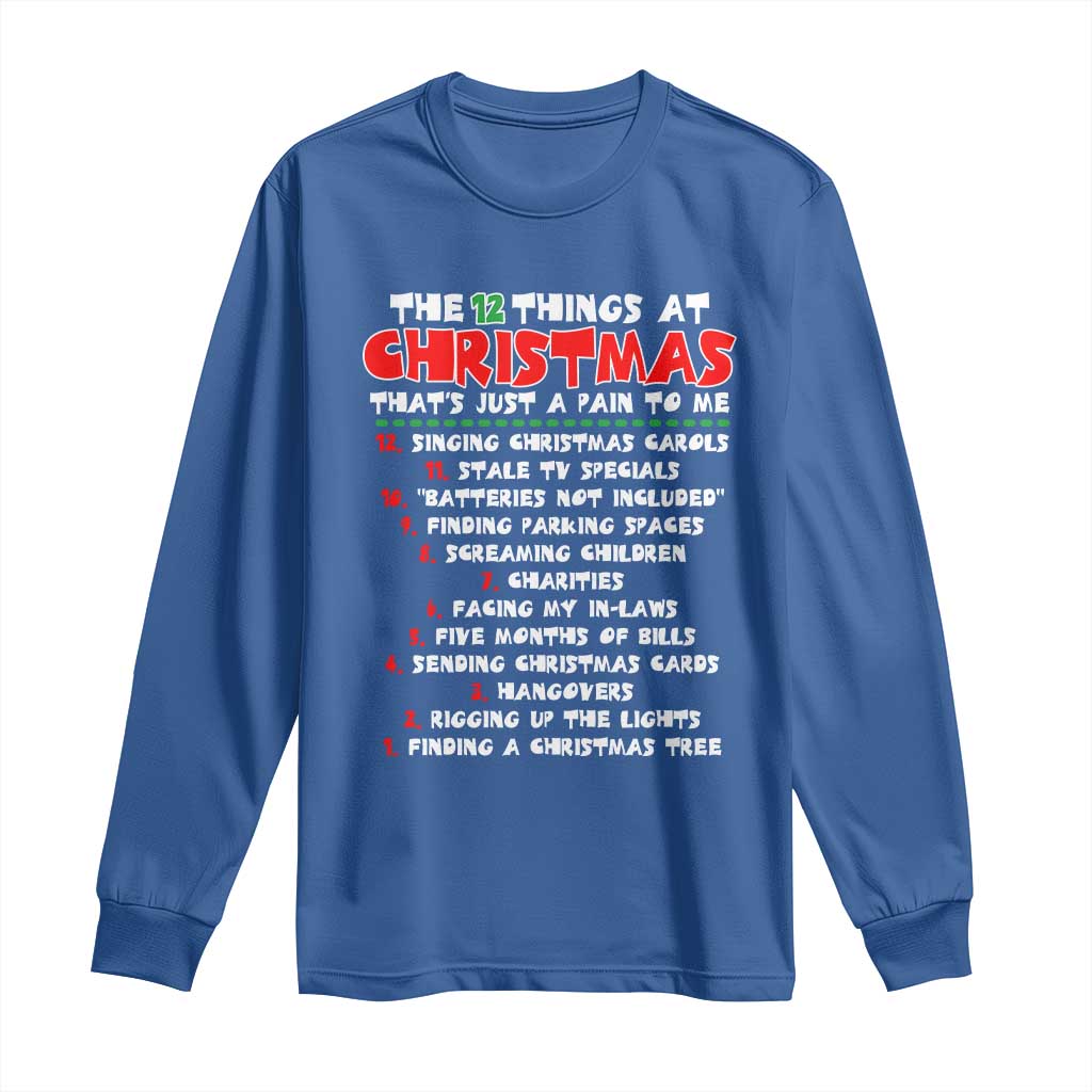 12 Pains of Christmas Parody Long Sleeve Shirt Funny Twist on the 12 Days of Christmas Tradition - Wonder Print Shop