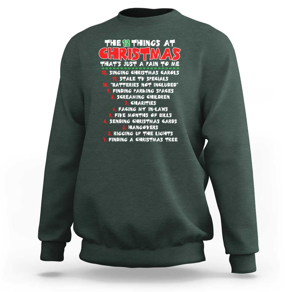 12 Pains of Christmas Parody Sweatshirt Funny Twist on the 12 Days of Christmas Tradition - Wonder Print Shop
