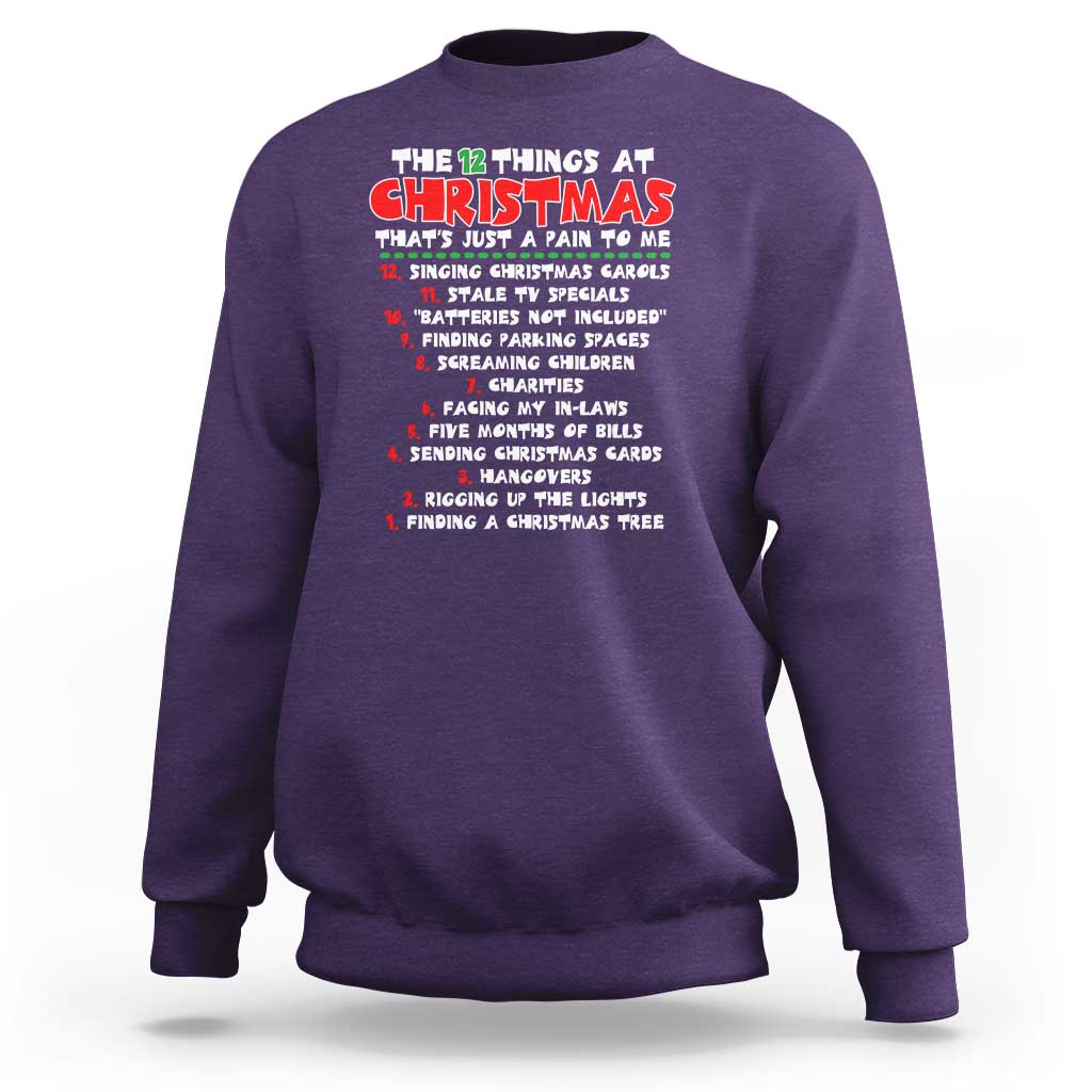 12 Pains of Christmas Parody Sweatshirt Funny Twist on the 12 Days of Christmas Tradition - Wonder Print Shop