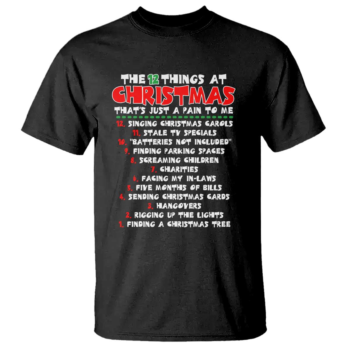 12 Pains of Christmas Parody T Shirt Funny Twist on the 12 Days of Christmas Tradition - Wonder Print Shop