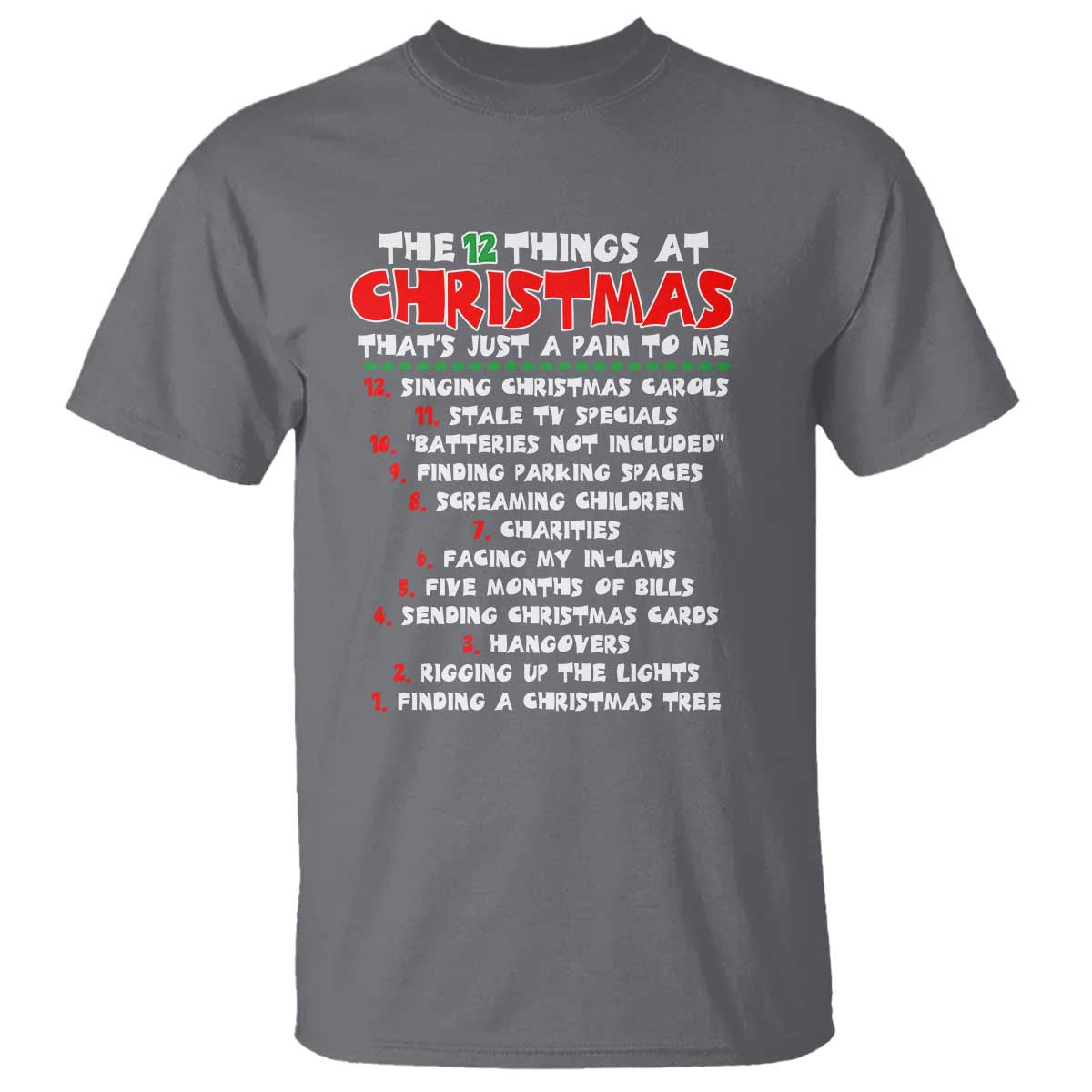 12 Pains of Christmas Parody T Shirt Funny Twist on the 12 Days of Christmas Tradition - Wonder Print Shop