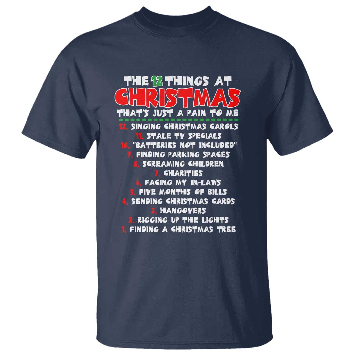 12 Pains of Christmas Parody T Shirt Funny Twist on the 12 Days of Christmas Tradition - Wonder Print Shop