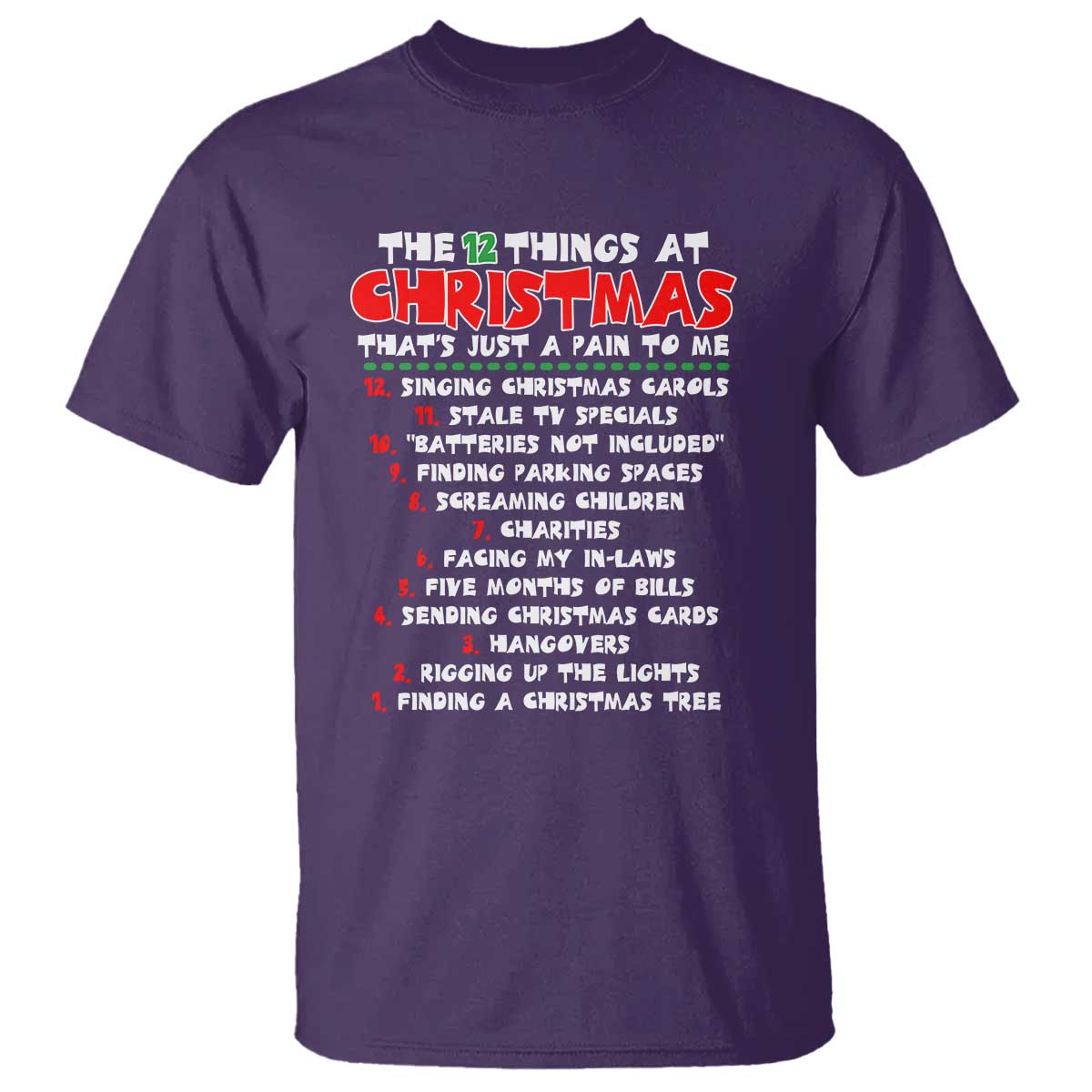 12 Pains of Christmas Parody T Shirt Funny Twist on the 12 Days of Christmas Tradition - Wonder Print Shop
