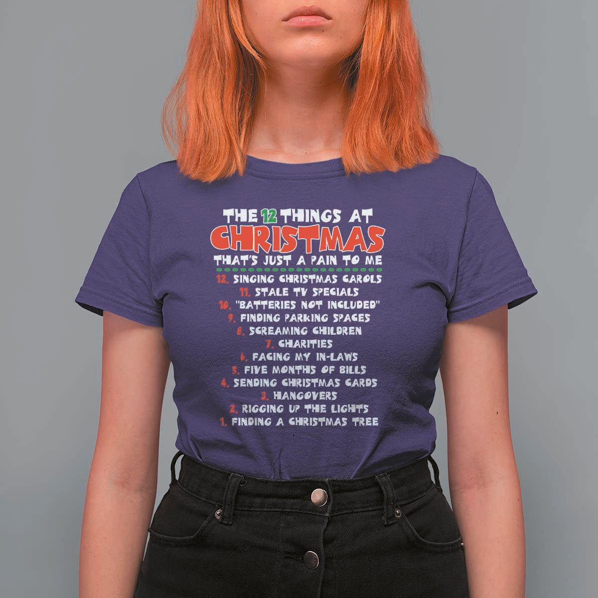 12 Pains of Christmas Parody T Shirt For Women Funny Twist on the 12 Days of Christmas Tradition - Wonder Print Shop
