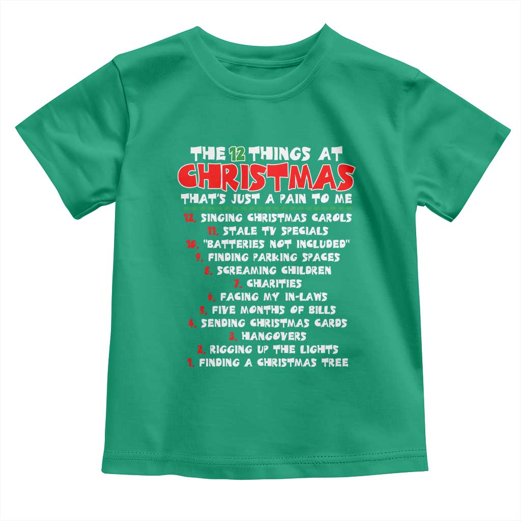 12 Pains of Christmas Parody Toddler T Shirt Funny Twist on the 12 Days of Christmas Tradition - Wonder Print Shop