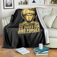 Send Him 2 3 Years to Dagestan and Forget Throw Blanket Funny MMA Fighter Discipline - Wonder Print Shop