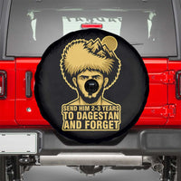Send Him 2 3 Years to Dagestan and Forget Spare Tire Cover Funny MMA Fighter Discipline - Wonder Print Shop