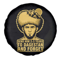 Send Him 2 3 Years to Dagestan and Forget Spare Tire Cover Funny MMA Fighter Discipline - Wonder Print Shop