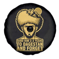 Send Him 2 3 Years to Dagestan and Forget Spare Tire Cover Funny MMA Fighter Discipline - Wonder Print Shop