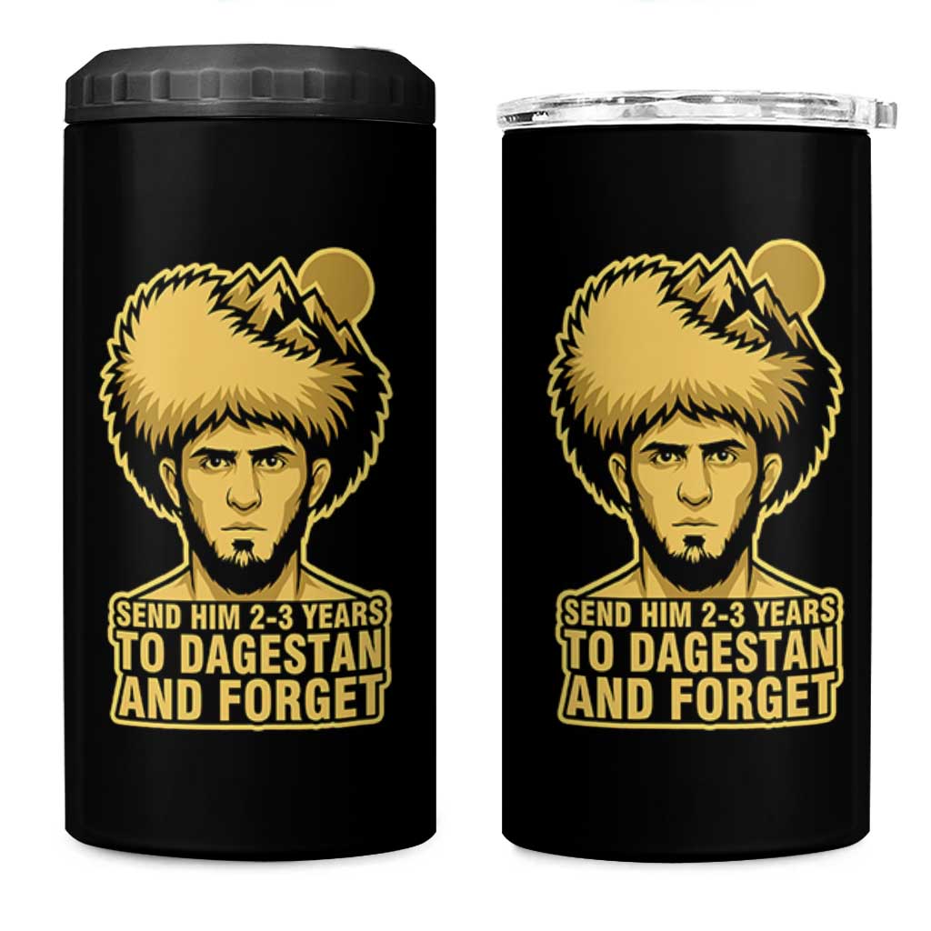 Send Him 2 3 Years to Dagestan and Forget 4 in 1 Can Cooler Tumbler Funny MMA Fighter Discipline - Wonder Print Shop