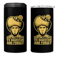 Send Him 2 3 Years to Dagestan and Forget 4 in 1 Can Cooler Tumbler Funny MMA Fighter Discipline - Wonder Print Shop