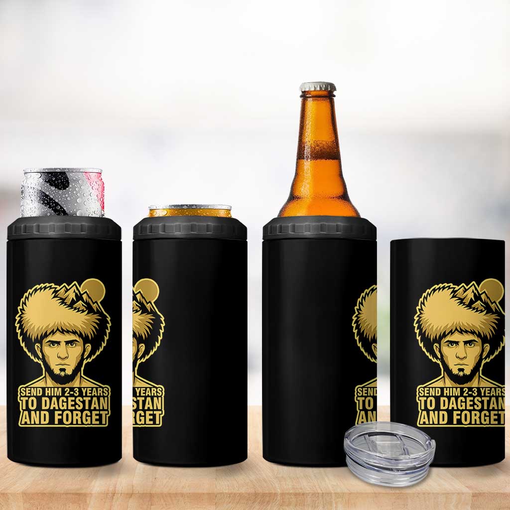 Send Him 2 3 Years to Dagestan and Forget 4 in 1 Can Cooler Tumbler Funny MMA Fighter Discipline - Wonder Print Shop