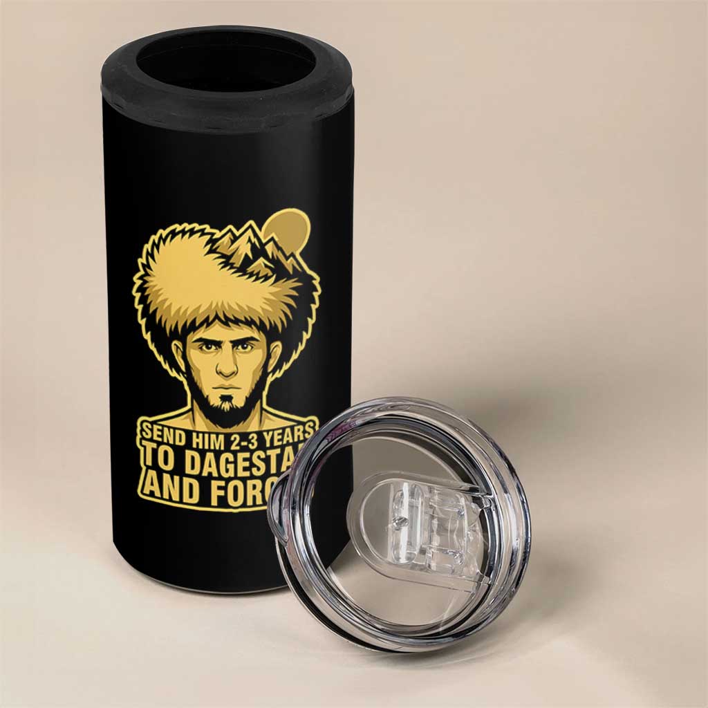 Send Him 2 3 Years to Dagestan and Forget 4 in 1 Can Cooler Tumbler Funny MMA Fighter Discipline - Wonder Print Shop