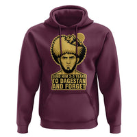 Send Him 2 3 Years to Dagestan and Forget Hoodie Funny MMA Fighter Discipline - Wonder Print Shop