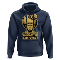 Send Him 2 3 Years to Dagestan and Forget Hoodie Funny MMA Fighter Discipline - Wonder Print Shop