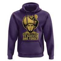 Send Him 2 3 Years to Dagestan and Forget Hoodie Funny MMA Fighter Discipline - Wonder Print Shop