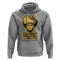 Send Him 2 3 Years to Dagestan and Forget Hoodie Funny MMA Fighter Discipline - Wonder Print Shop