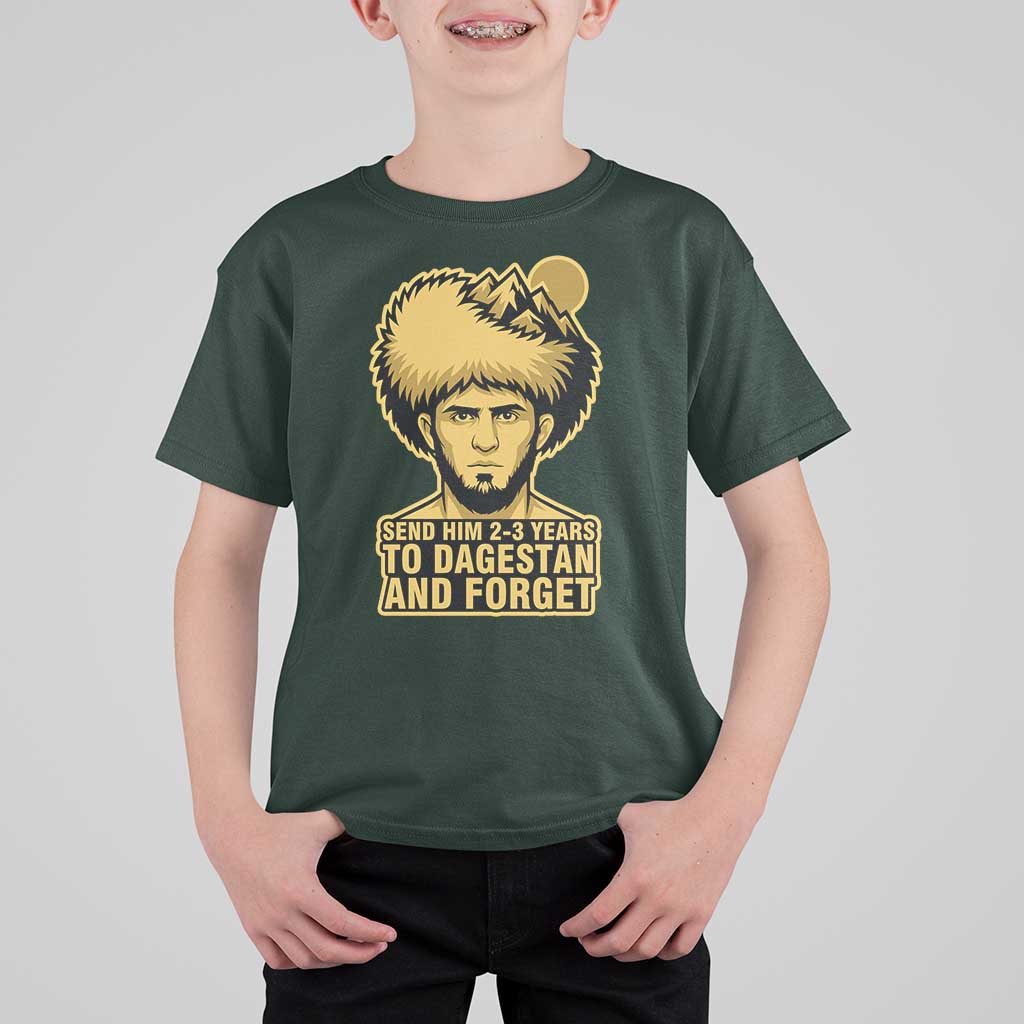 Send Him 2 3 Years to Dagestan and Forget T Shirt For Kid Funny MMA Fighter Discipline - Wonder Print Shop