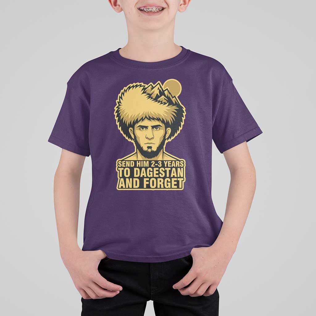 Send Him 2 3 Years to Dagestan and Forget T Shirt For Kid Funny MMA Fighter Discipline - Wonder Print Shop