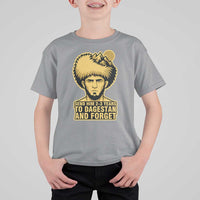 Send Him 2 3 Years to Dagestan and Forget T Shirt For Kid Funny MMA Fighter Discipline - Wonder Print Shop