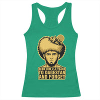 Send Him 2 3 Years to Dagestan and Forget Racerback Tank Top Funny MMA Fighter Discipline - Wonder Print Shop