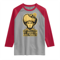 Send Him 2 3 Years to Dagestan and Forget Raglan Shirt Funny MMA Fighter Discipline - Wonder Print Shop