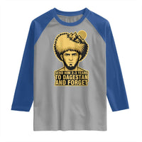 Send Him 2 3 Years to Dagestan and Forget Raglan Shirt Funny MMA Fighter Discipline - Wonder Print Shop