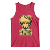 Send Him 2 3 Years to Dagestan and Forget Tank Top Funny MMA Fighter Discipline - Wonder Print Shop