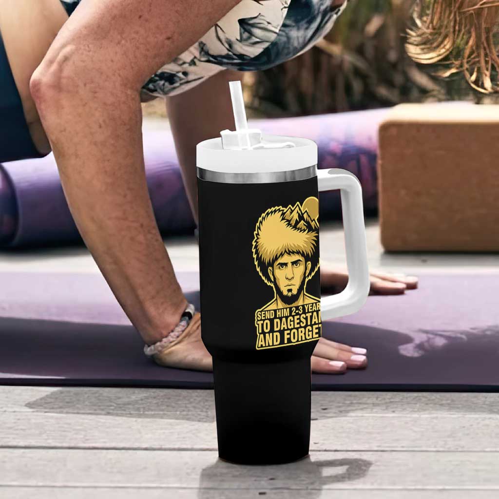 Send Him 2 3 Years to Dagestan and Forget Tumbler With Handle Funny MMA Fighter Discipline - Wonder Print Shop