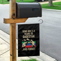 Send Him 2 3 Years to Dagestan and Forget Garden Flag Funny MMA Fighter Training Discipline - Wonder Print Shop