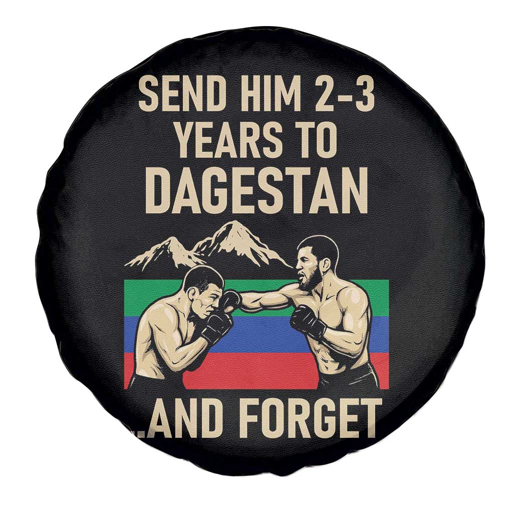 Send Him 2 3 Years to Dagestan and Forget Spare Tire Cover Funny MMA Fighter Training Discipline - Wonder Print Shop