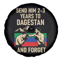 Send Him 2 3 Years to Dagestan and Forget Spare Tire Cover Funny MMA Fighter Training Discipline - Wonder Print Shop