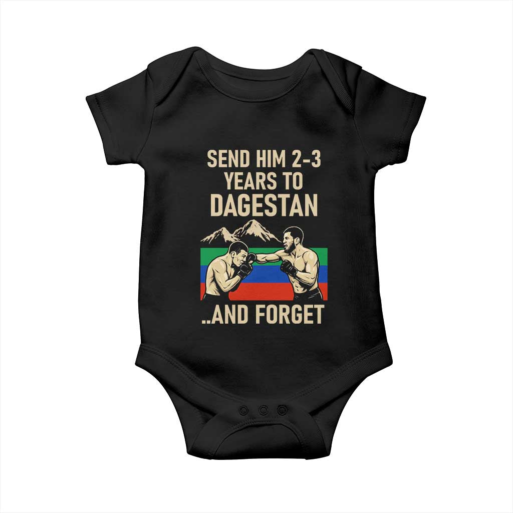 Send Him 2 3 Years to Dagestan and Forget Baby Onesie Funny MMA Fighter Training Discipline - Wonder Print Shop