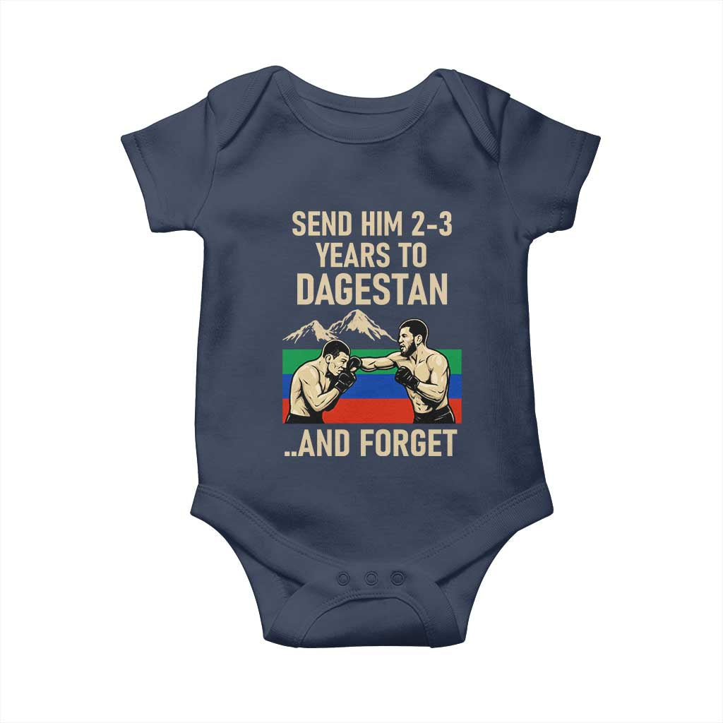 Send Him 2 3 Years to Dagestan and Forget Baby Onesie Funny MMA Fighter Training Discipline - Wonder Print Shop