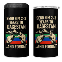 Send Him 2 3 Years to Dagestan and Forget 4 in 1 Can Cooler Tumbler Funny MMA Fighter Training Discipline - Wonder Print Shop