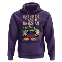 Send Him 2 3 Years to Dagestan and Forget Hoodie Funny MMA Fighter Training Discipline - Wonder Print Shop