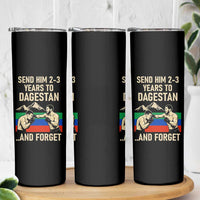 Send Him 2 3 Years to Dagestan and Forget Skinny Tumbler Funny MMA Fighter Training Discipline - Wonder Print Shop