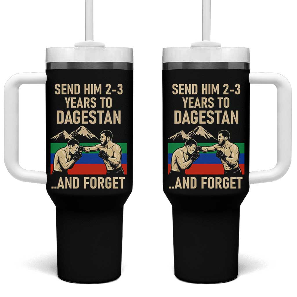 Send Him 2 3 Years to Dagestan and Forget Tumbler With Handle Funny MMA Fighter Training Discipline - Wonder Print Shop