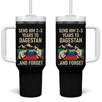 Send Him 2 3 Years to Dagestan and Forget Tumbler With Handle Funny MMA Fighter Training Discipline - Wonder Print Shop