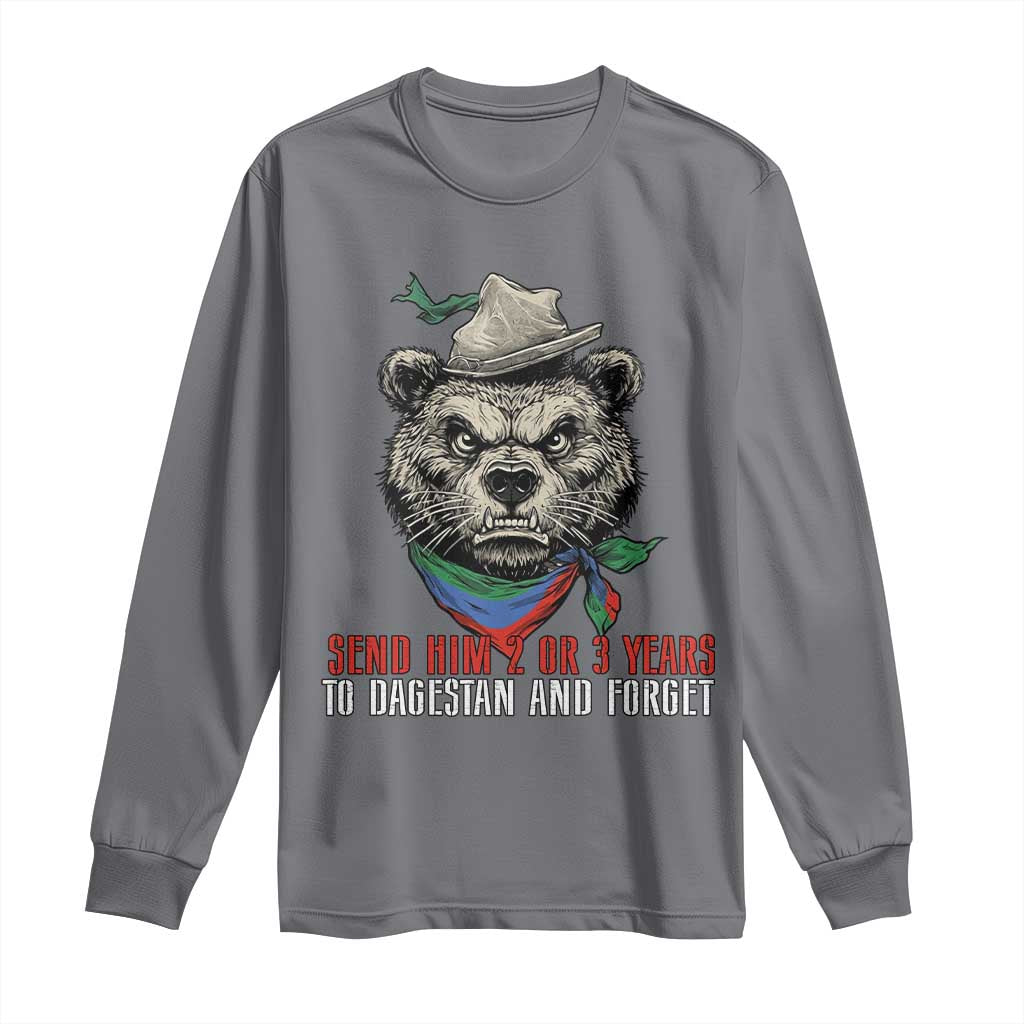 Dagestan Bear MMA Fighter Discipline Long Sleeve Shirt Send Him 2 3 Years and Forget - Wonder Print Shop