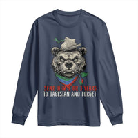 Dagestan Bear MMA Fighter Discipline Long Sleeve Shirt Send Him 2 3 Years and Forget - Wonder Print Shop