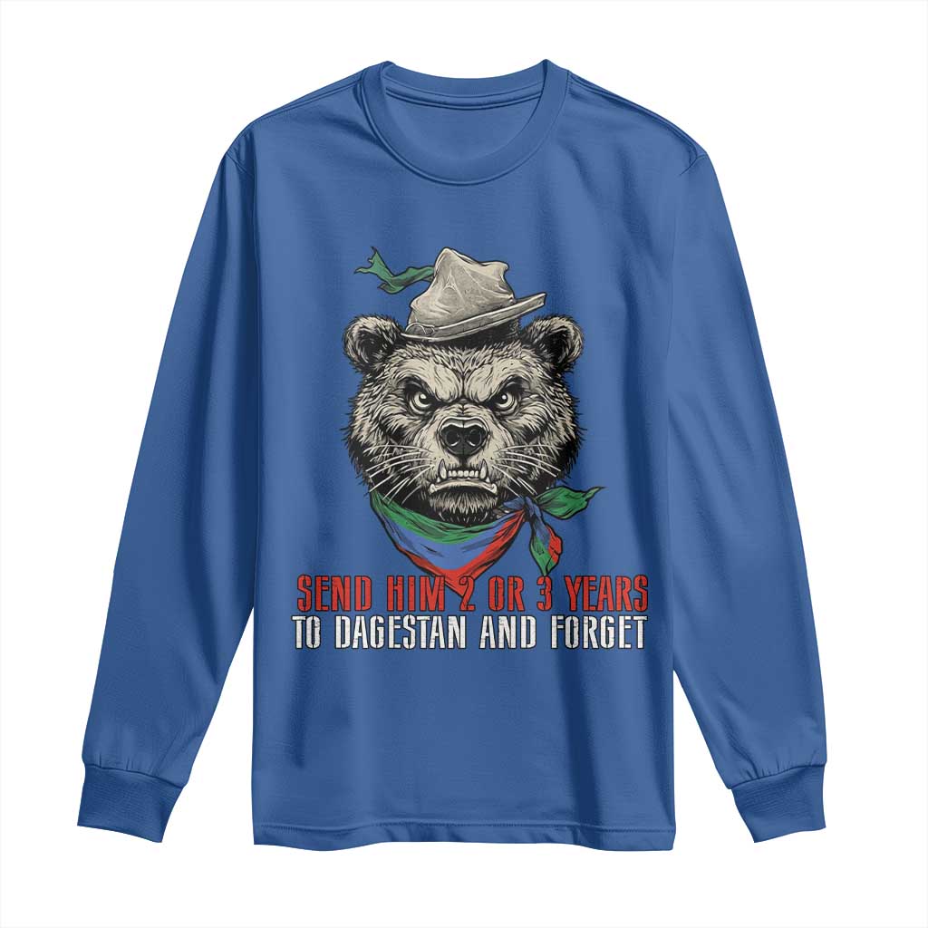Dagestan Bear MMA Fighter Discipline Long Sleeve Shirt Send Him 2 3 Years and Forget - Wonder Print Shop