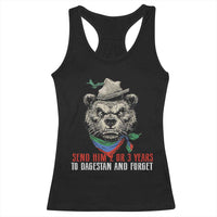 Dagestan Bear MMA Fighter Discipline Racerback Tank Top Send Him 2 3 Years and Forget - Wonder Print Shop