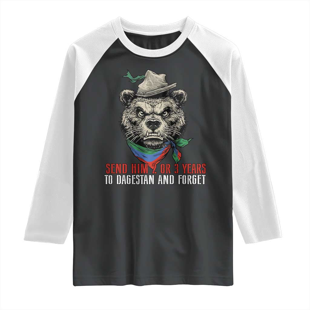 Dagestan Bear MMA Fighter Discipline Raglan Shirt Send Him 2 3 Years and Forget - Wonder Print Shop