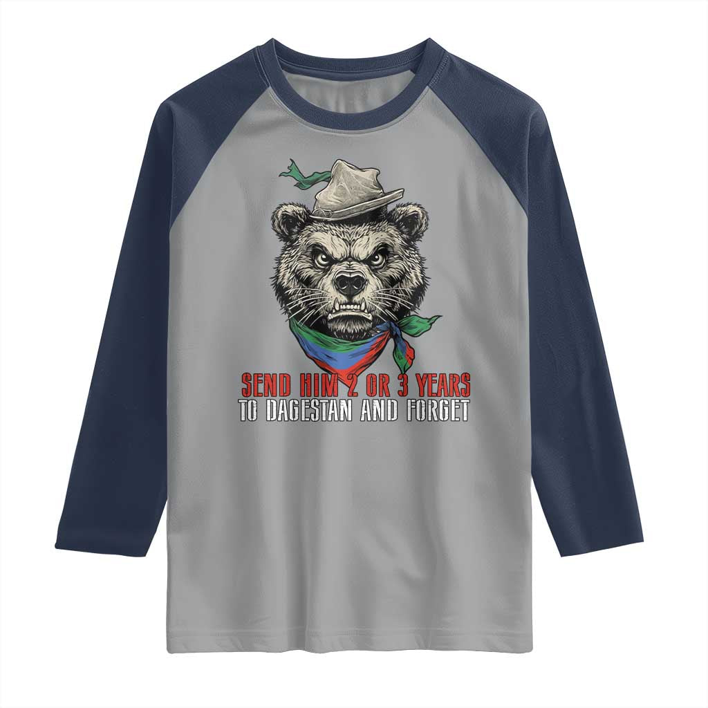 Dagestan Bear MMA Fighter Discipline Raglan Shirt Send Him 2 3 Years and Forget - Wonder Print Shop