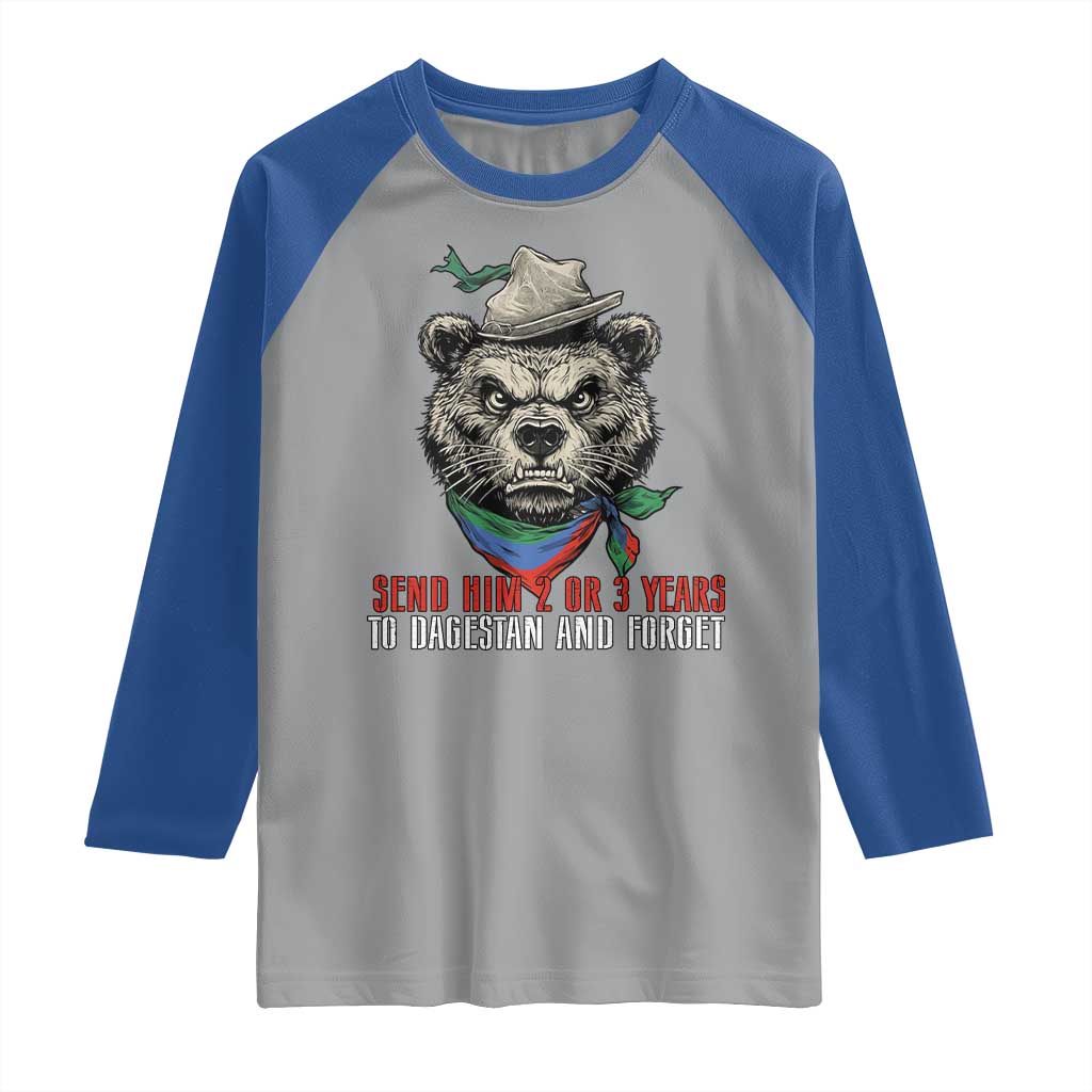 Dagestan Bear MMA Fighter Discipline Raglan Shirt Send Him 2 3 Years and Forget - Wonder Print Shop